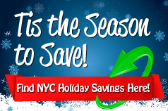 Find NYC Holiday Savings Here